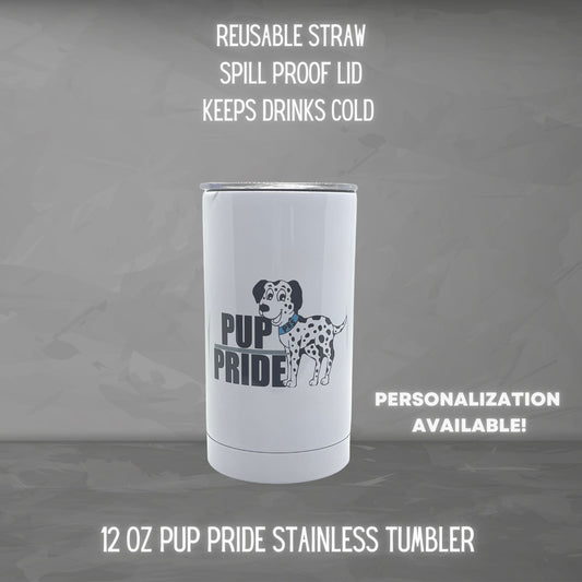 12oz Stainless Steel Tumbler - Pup Pride