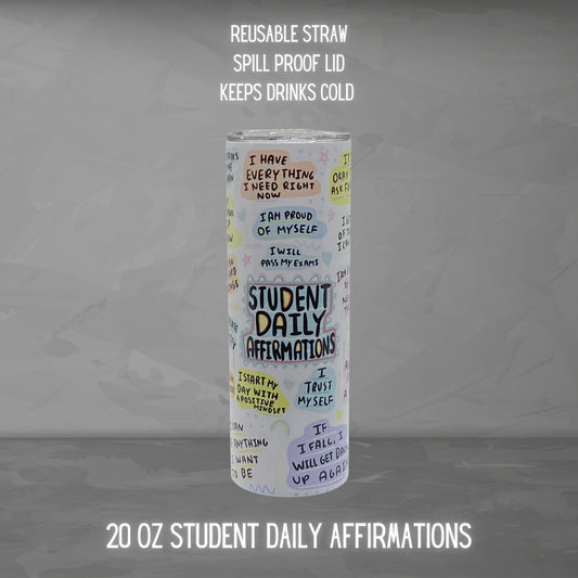 20 OZ  Student Affirmations Tumbler